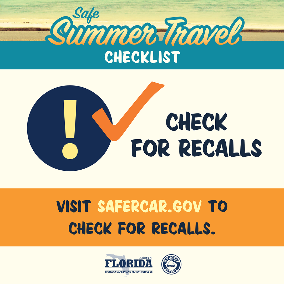 Safe Summer Travel Check For Recalls