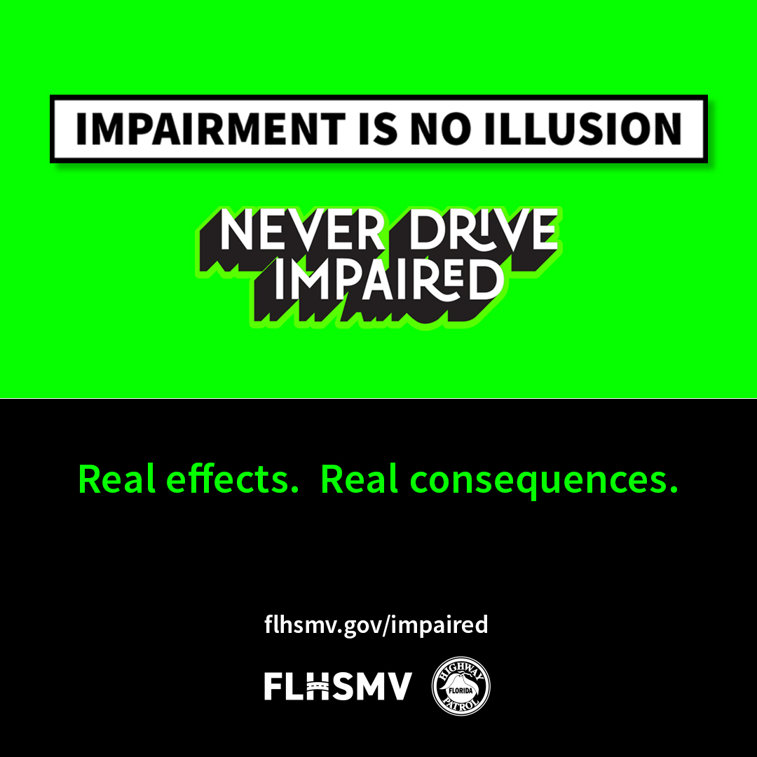 Impairment is no Illusion - Never Drive Impaired