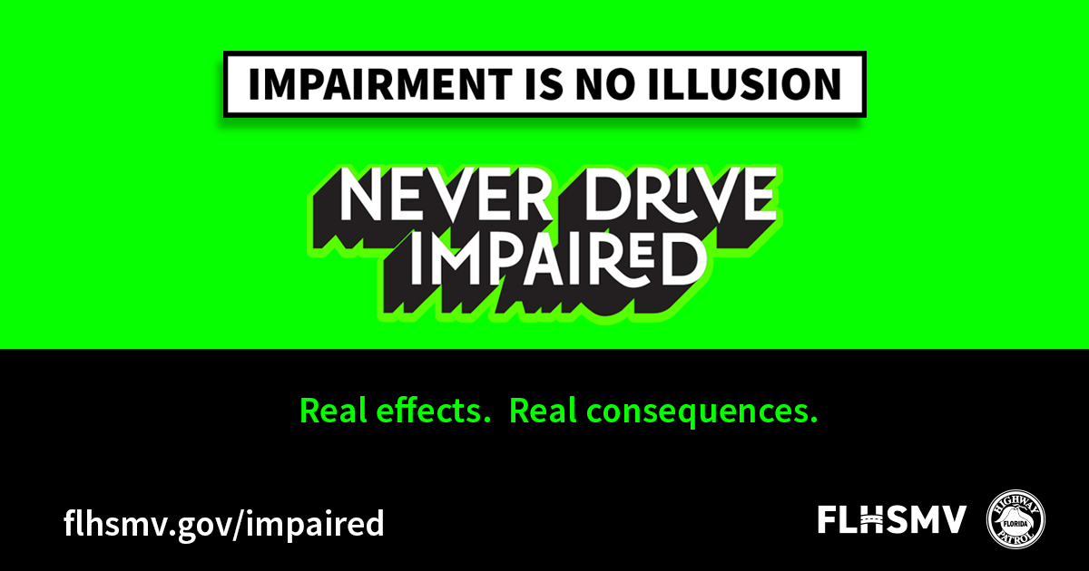 Impairment is no Illusion - Never Drive Impaired