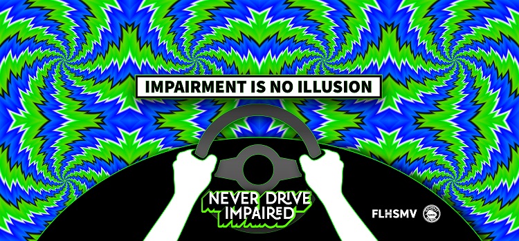 Impairment is no Illusion - Never Drive Impaired