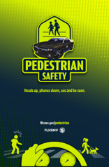 Pedestrian Safety Poster 11x17