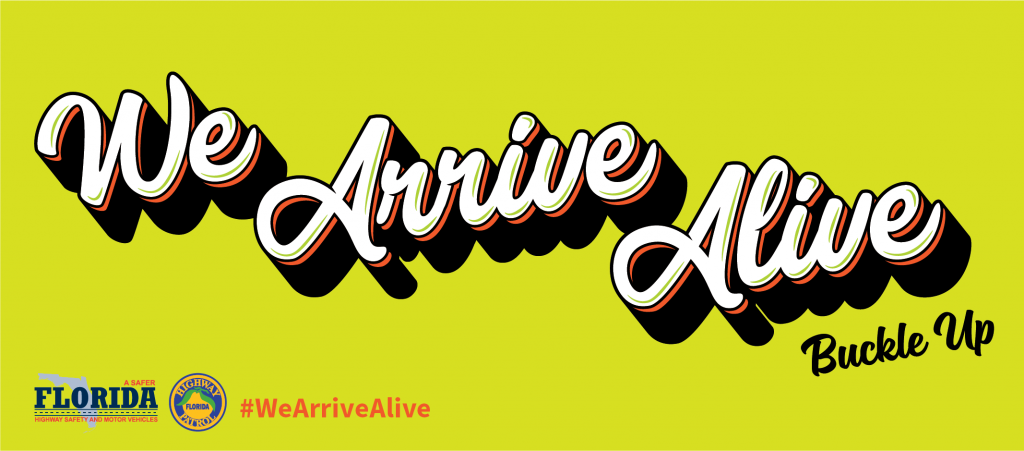 we arrive alive
