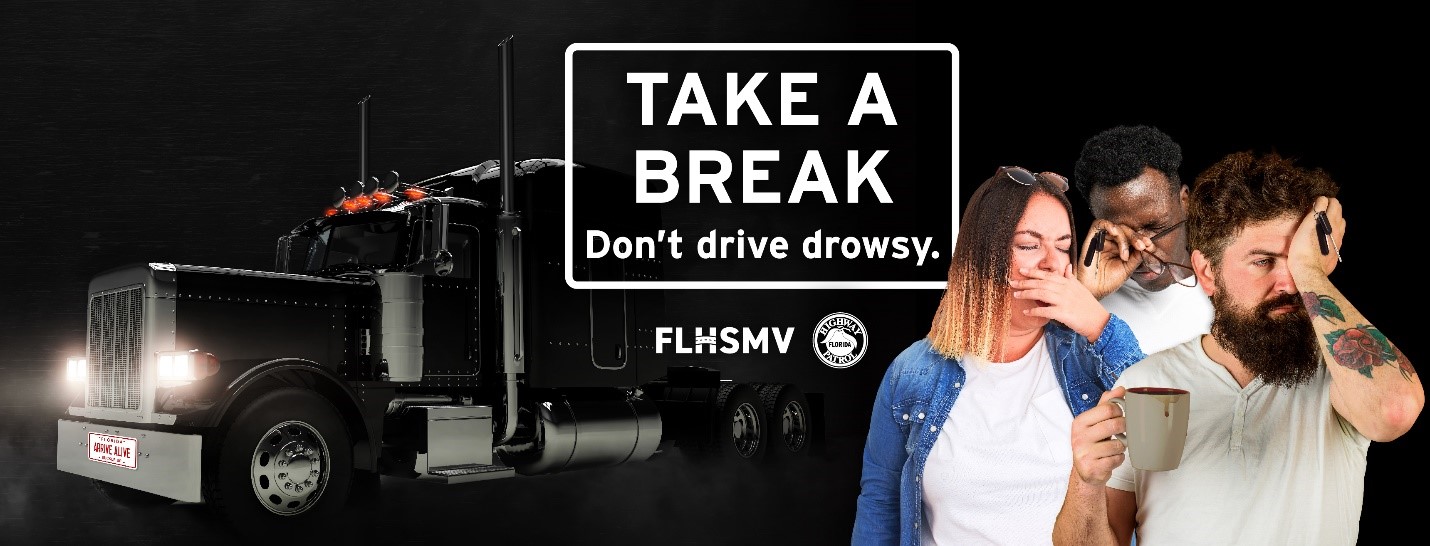 Take a Break: Don't Drive Drowsy