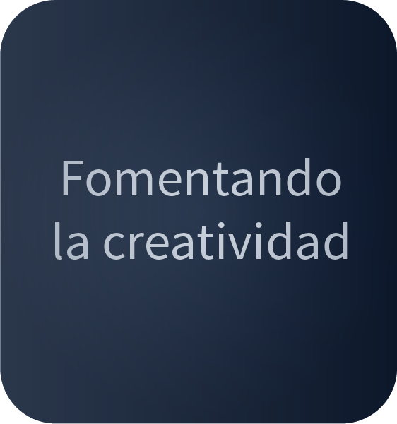 Fomentando la creatividad