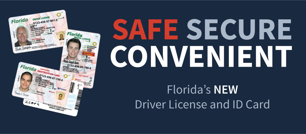 Florida S New Driver License And Id Card Florida Department Of Highway Safety And Motor Vehicles