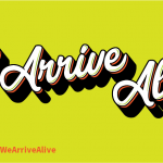 Arrive Alive Twitter Posts